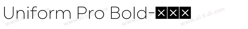 Uniform Pro Bold字体转换